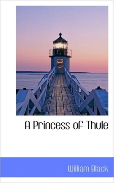 A Princess of Thule, Paperback / softback Book