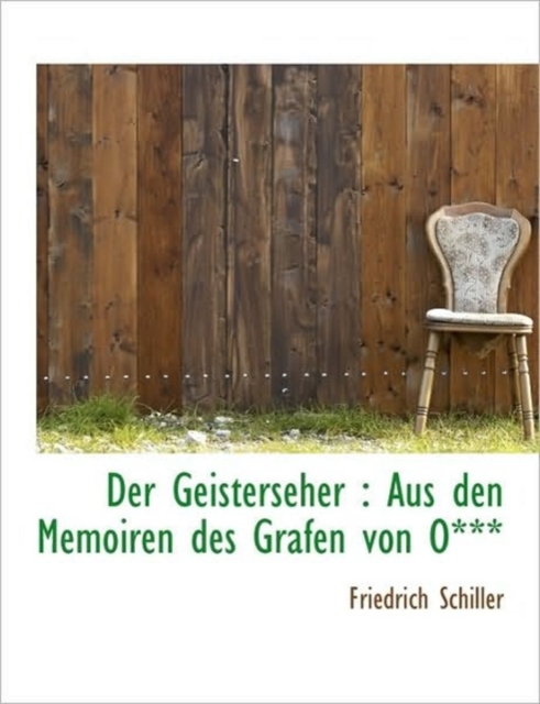 Der Geisterseher : Aus Den Memoiren Des Grafen Von O***, Paperback / softback Book