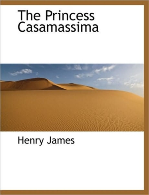 The Princess Casamassima, Hardback Book