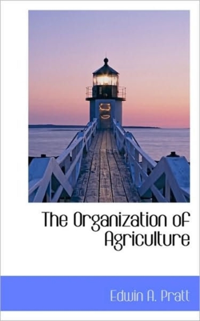 The Organization of Agriculture, Paperback / softback Book