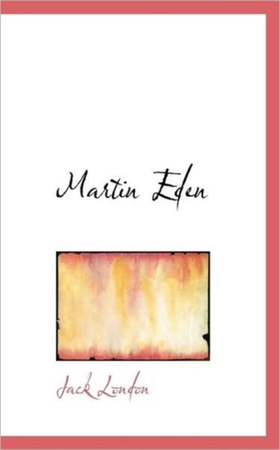 Martin Eden, Paperback / softback Book