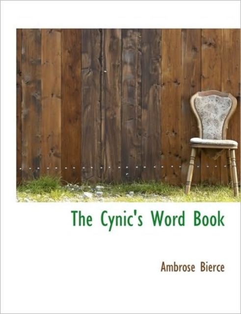 The Cynic's Word Book, Hardback Book