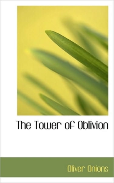 The Tower of Oblivion, Paperback / softback Book