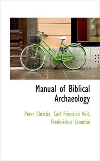 Manual of Biblical Archaeology, Paperback / softback Book