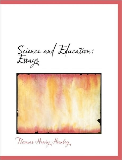 Science and Education : Essays, Hardback Book
