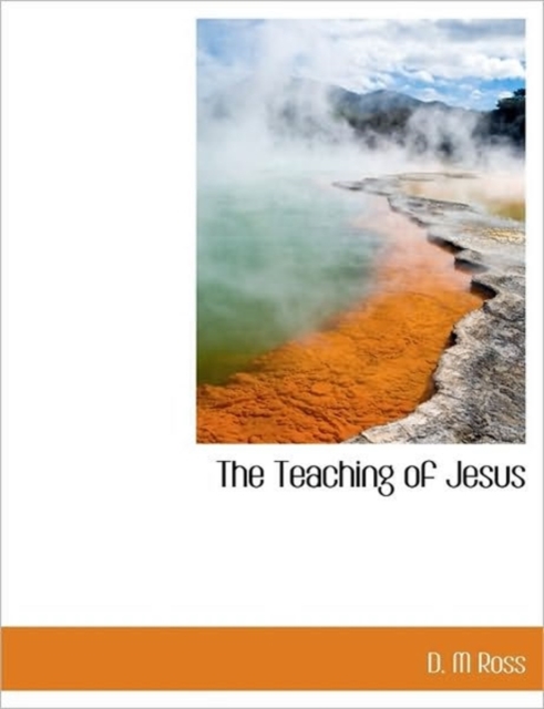 The Teaching of Jesus, Hardback Book