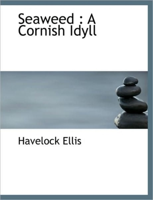 Seaweed : A Cornish Idyll, Hardback Book