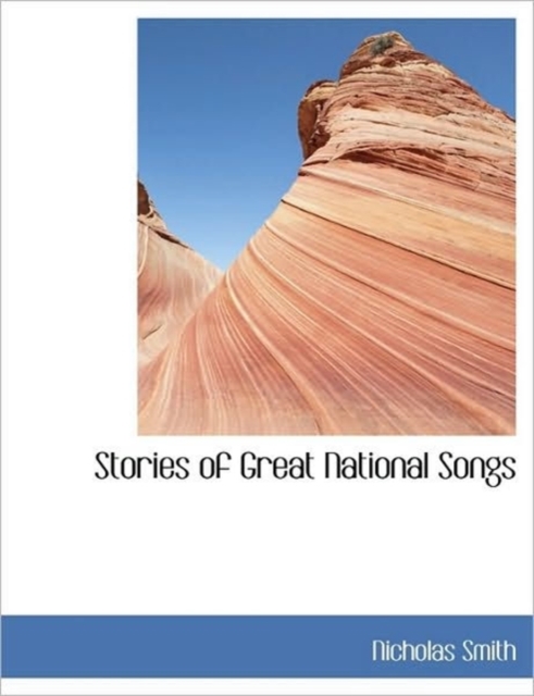 Stories of Great National Songs, Paperback / softback Book