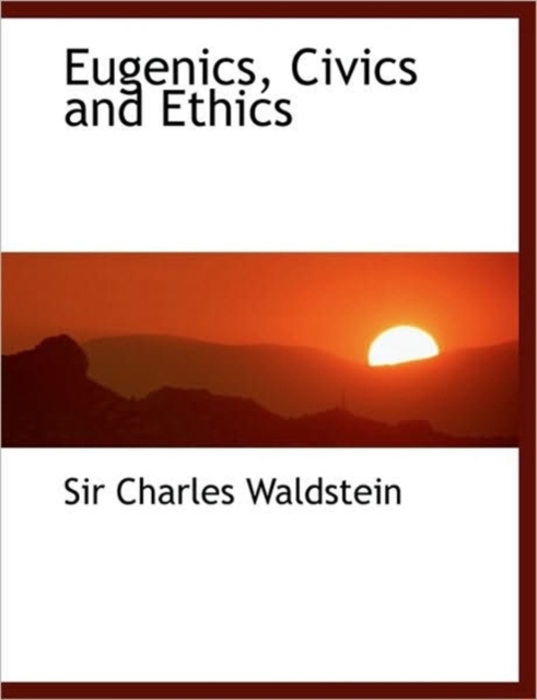Eugenics, Civics and Ethics, Paperback / softback Book
