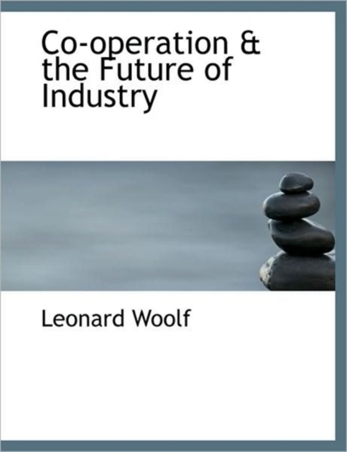 Co-operation & the Future of Industry, Hardback Book