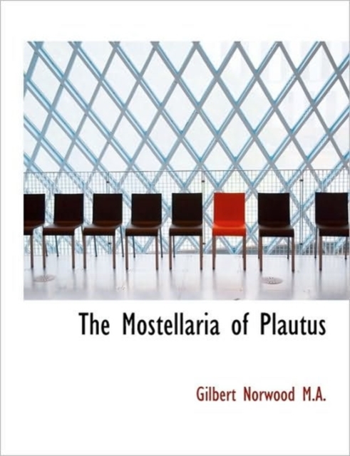 The Mostellaria of Plautus, Paperback / softback Book