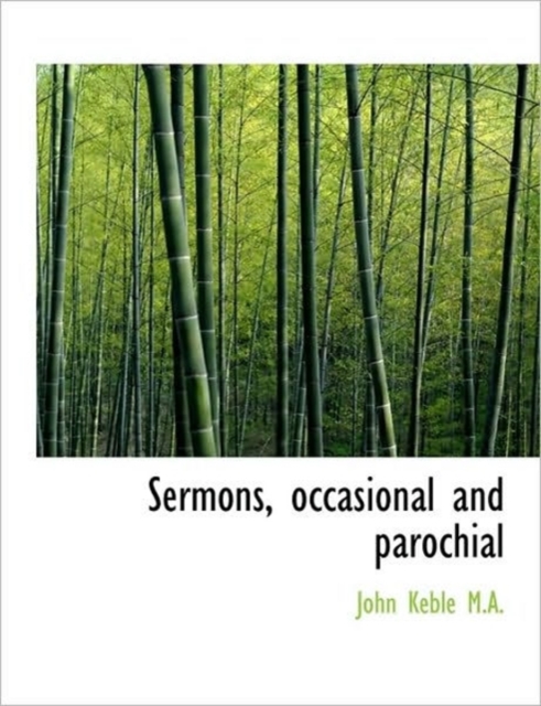 Sermons, Occasional and Parochial, Hardback Book