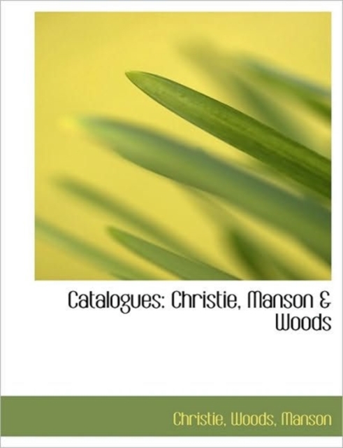 Catalogues : Christie, Manson & Woods, Paperback / softback Book