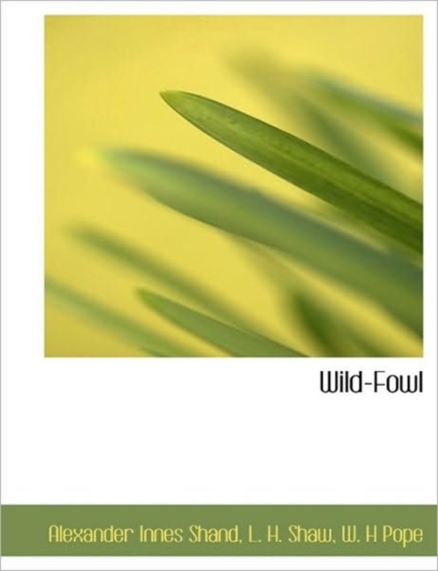 Wild-Fowl, Hardback Book