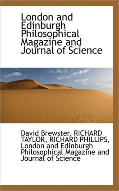 London and Edinburgh Philosophical Magazine and Journal of Science, Paperback / softback Book