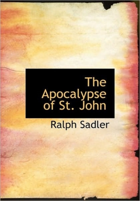 The Apocalypse of St. John, Hardback Book