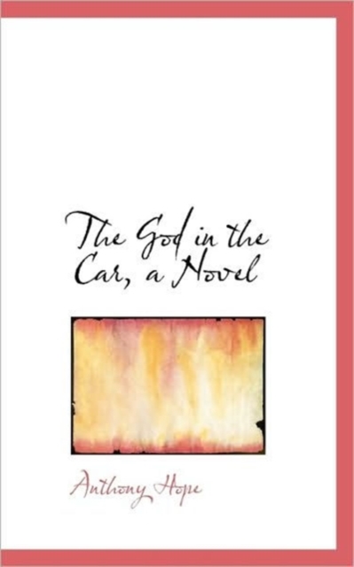 The God in the Car, a Novel, Paperback / softback Book