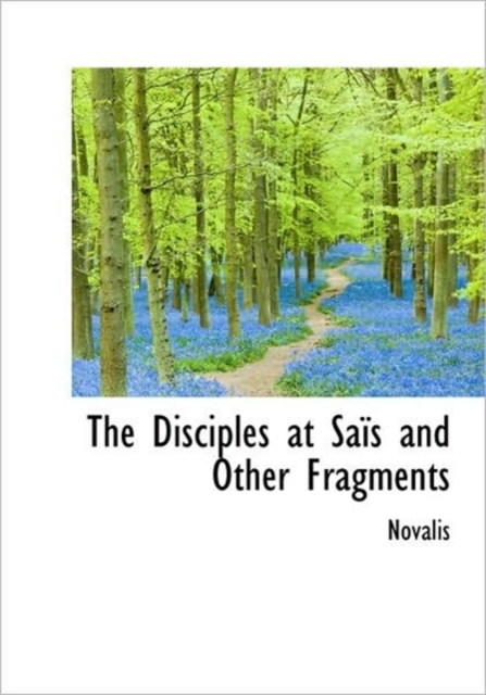 The Disciples at Sa?'s and Other Fragments, Hardback Book