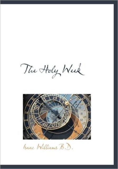 The Holy Week, Hardback Book