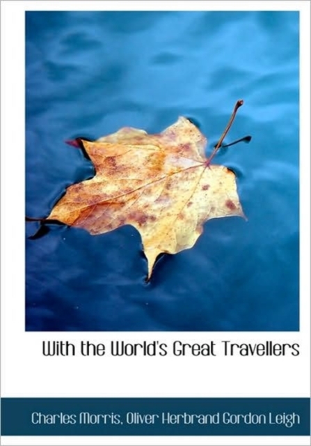 With the World's Great Travellers, Hardback Book