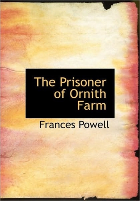 The Prisoner of Ornith Farm, Hardback Book