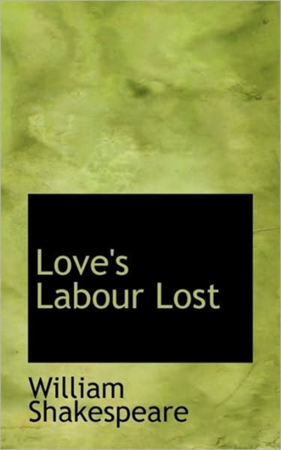 Love's Labour Lost, Paperback / softback Book