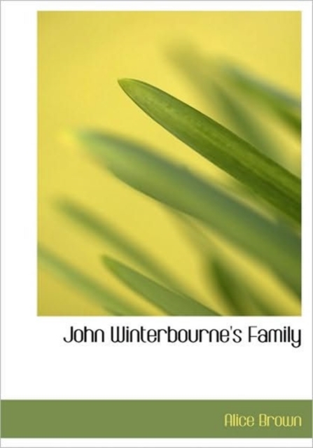 John Winterbourne's Family, Hardback Book