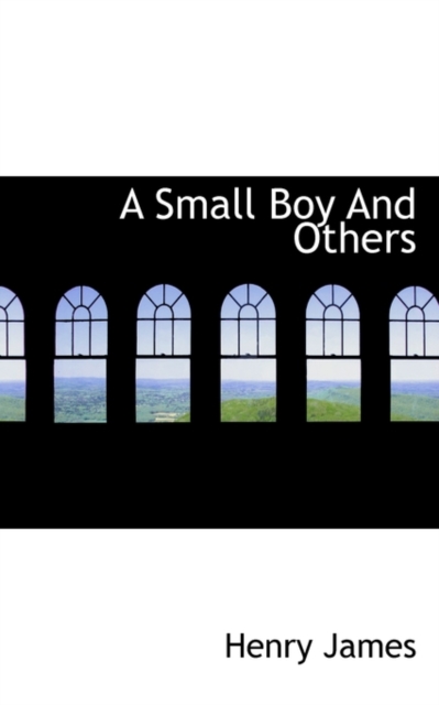 A Small Boy and Others, Paperback / softback Book
