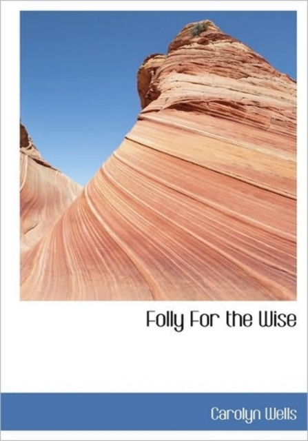 Folly For the Wise, Hardback Book