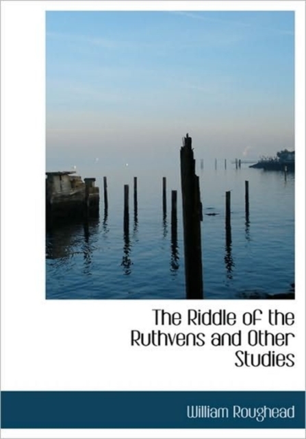 The Riddle of the Ruthvens and Other Studies, Hardback Book