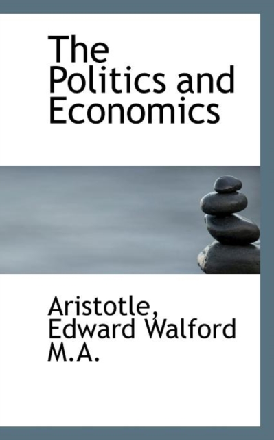 The Politics and Economics, Paperback / softback Book