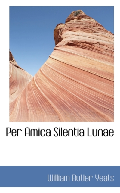 Per Amica Silentia Lunae, Paperback / softback Book