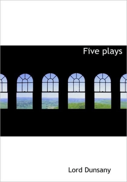 Five Plays, Hardback Book