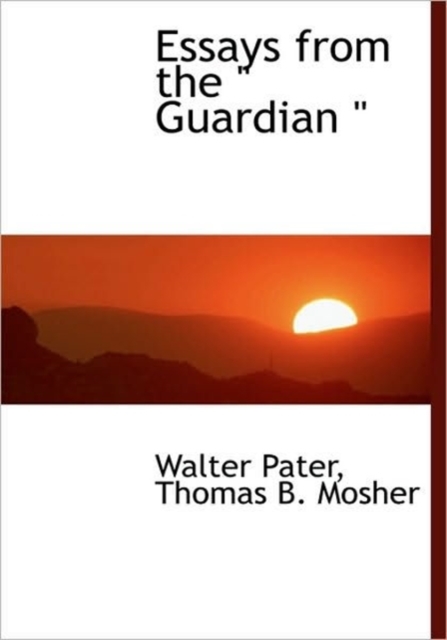 Essays from the " Guardian ", Hardback Book