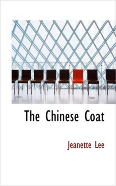 The Chinese Coat, Paperback / softback Book