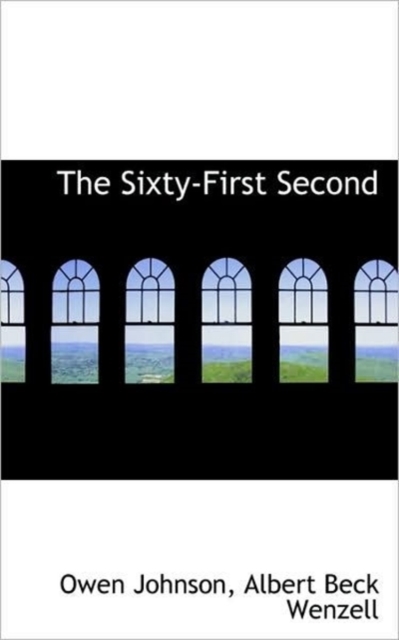 The Sixty-First Second, Paperback / softback Book
