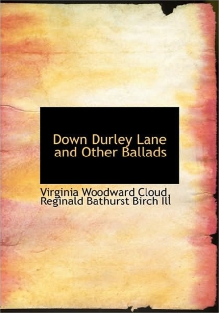 Down Durley Lane and Other Ballads, Hardback Book