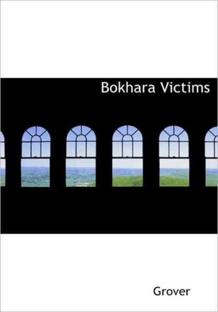 Bokhara Victims, Hardback Book