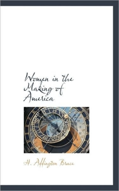 Women in the Making of America, Paperback / softback Book