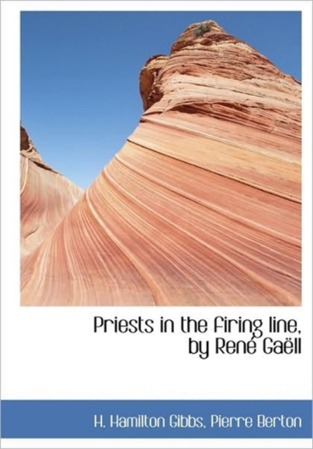 Priests in the Firing Line, by Ren Ga LL, Hardback Book