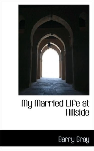 My Married Life at Hillside, Paperback / softback Book