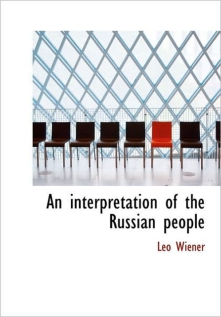 An Interpretation of the Russian People, Hardback Book