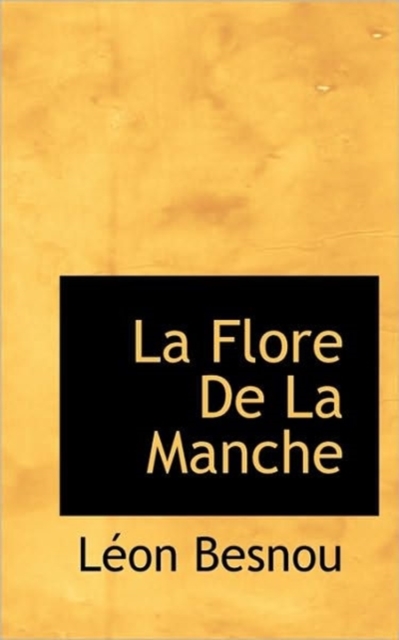 La Flore de La Manche, Paperback / softback Book