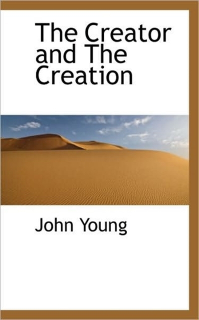 The Creator and the Creation, Paperback / softback Book