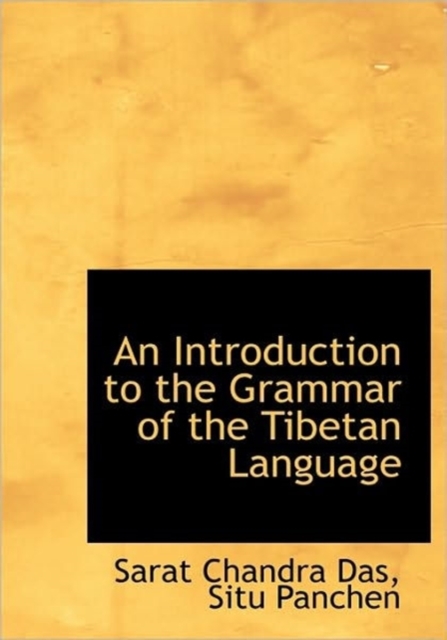 An Introduction to the Grammar of the Tibetan Language, Hardback Book