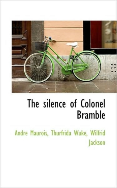 The Silence of Colonel Bramble, Paperback / softback Book