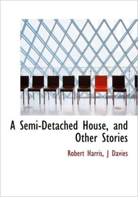 A Semi-Detached House, and Other Stories, Hardback Book