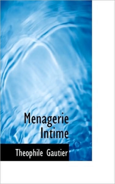 Menagerie Intime, Paperback / softback Book