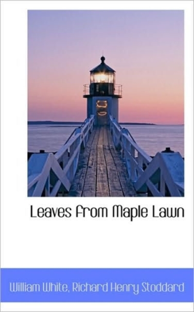 Leaves from Maple Lawn, Paperback / softback Book