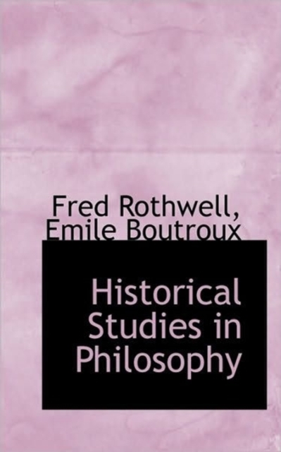 Historical Studies in Philosophy, Hardback Book